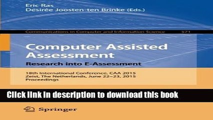 Read Computer Assisted Assessment. Research into E-Assessment: 18th International Conference, CAA
