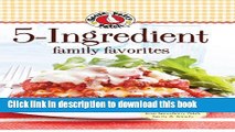 Read Gooseberry Patch 5 Ingredient Family Favorites: Tried   True Recipes from Gooseberry Patch