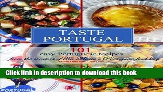 Download Taste Portugal | 101 easy Portuguese recipes (Volume 1)  Ebook Online