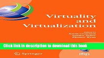 Read Virtuality and Virtualization: Proceedings of the International Federation of Information