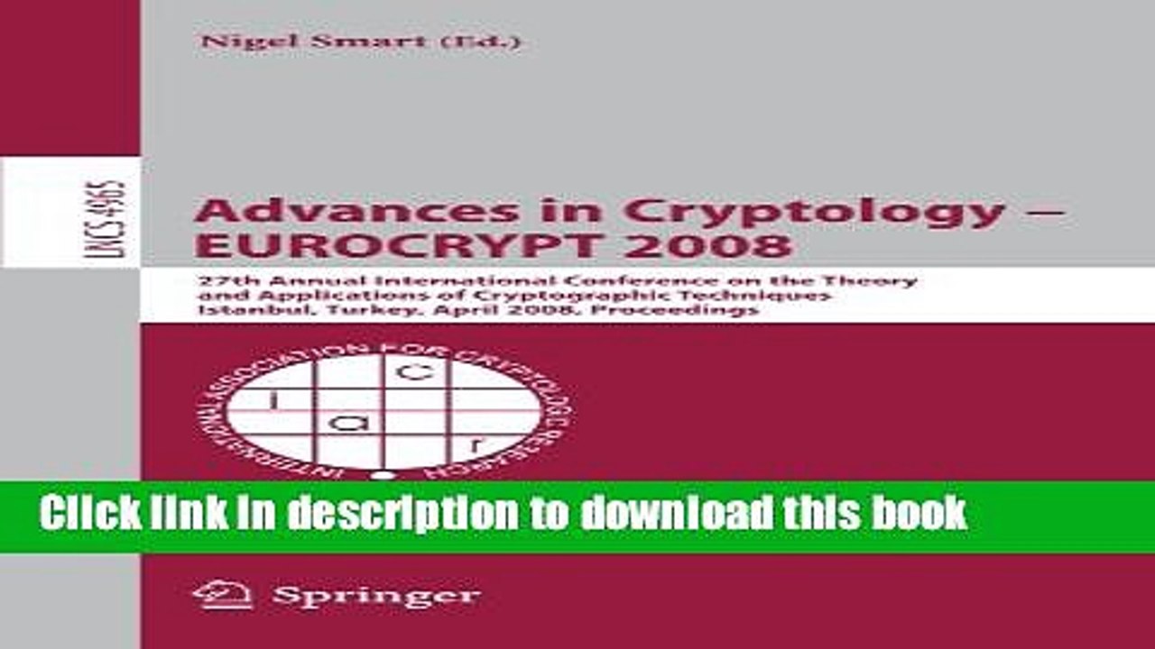 Read Advances in Cryptology - EUROCRYPT 2008: 27th Annual International Conference on the Theory