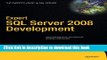 Read Expert SQL Server 2008 Development (Expert s Voice in SQL Server)  PDF Online