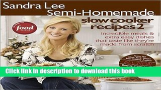 Read Semi-Homemade Slow Cooker Recipes 2  Ebook Online