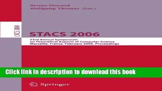 Read STACS 2006: 23rd Annual Symposium on Theoretical Aspects of Computer Science, Marseille,
