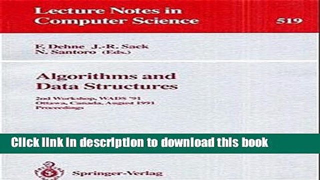 Read Algorithms and Data Structures: 2nd Workshop, WADS 91, Ottawa, Canada, August 14-16, 1991.