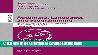 Download Automata, Languages and Programming: 31st International Colloquium, ICALP 2004, Turku,