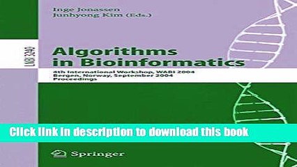 Read Algorithms in Bioinformatics: 4th International Workshop, WABI 2004, Bergen, Norway,