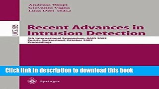 Read Recent Advances in Intrusion Detection: 5th International Symposium, RAID 2002, Zurich,
