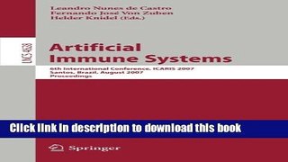 Read Artificial Immune Systems: 6th International Conference, ICARIS 2007, Santos, Brazil, August