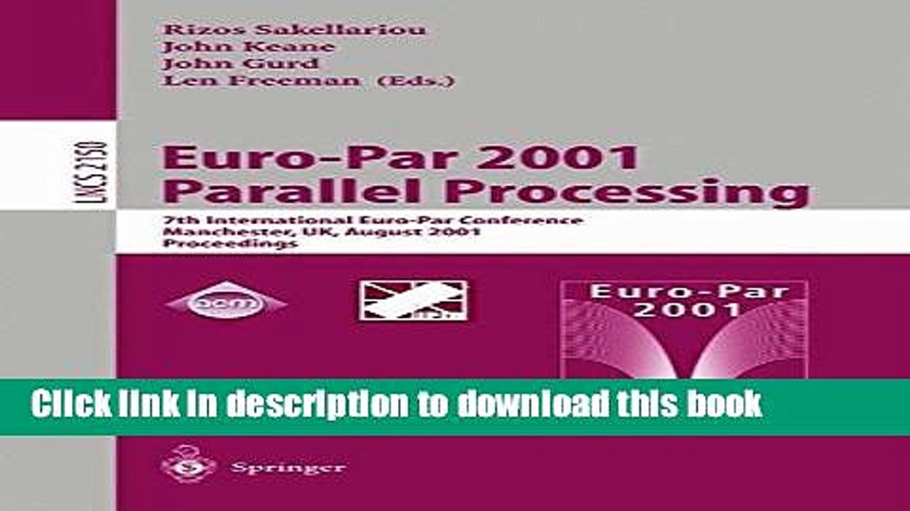 Read Euro-Par 2001 Parallel Processing: 7th International Euro-Par Conference Manchester, UK