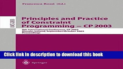 Read Principles and Practice of Constraint Programming - CP 2003: 9th International Conference, CP