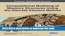 Read Computational Modeling of Masonry Structures Using the Discrete Element Method (Advances in