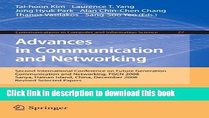 Read Advances in Communication and Networking: Second International Conference on Future
