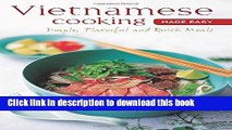 Read Vietnamese Cooking Made Easy: Simple, Flavorful and Quick Meals [Vietnamese Cookbook, 50