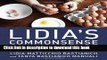 Read Lidia s Commonsense Italian Cooking: 150 Delicious and Simple Recipes Anyone Can Master