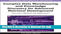 Read Complex Data Warehousing and Knowledge Discovery for Advanced Retrieval Development: