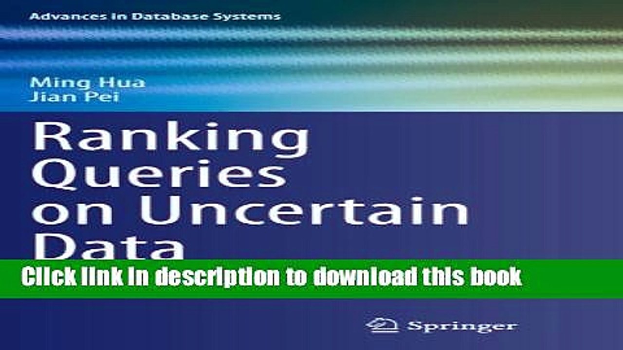 Read Ranking Queries on Uncertain Data (Advances in Database Systems) Ebook Free
