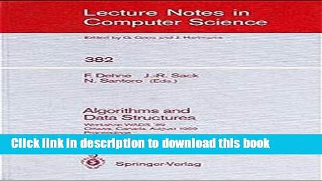 Read Algorithms and Data Structures: Workshop WADS 89, Ottawa, Canada, August 17-19, 1989.