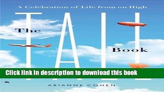 Read Book The Tall Book: A Celebration of Life from on High ebook textbooks