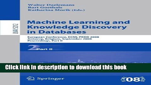 Read Machine Learning and Knowledge Discovery in Databases: European Conference, Antwerp, Belgium,