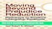 Read Book Moving Beyond Prejudice Reduction: Pathways to Positive Intergroup Relations E-Book Free