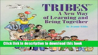 Read Book Tribes, A New Way of Learning and Being Together E-Book Free