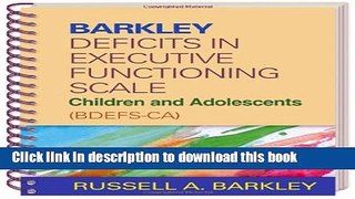 Download Book Barkley Deficits in Executive Functioning Scale--Children and Adolescents (BDEFS-CA)