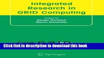 Read Integrated Research in GRID Computing: CoreGRID Integration Workshop 2005 (Selected Papers)