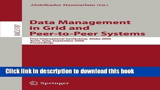 Download Data Management in Grid and Peer-to-Peer Systems: First International Conference, Globe