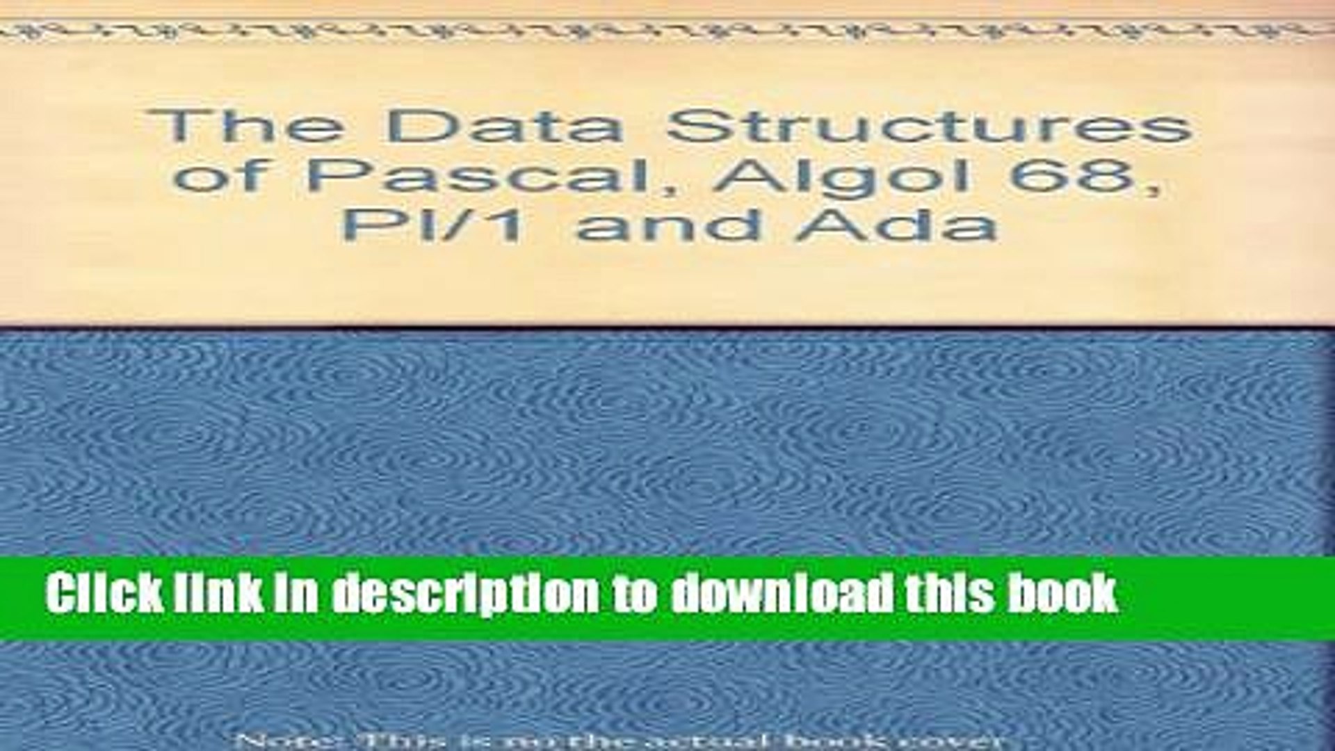 Data Structures of Pascal Algol 68 Pl//1 and Ada