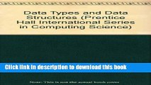 Read Data Types and Data Structures (Prentice Hall International Series in Computing Science)