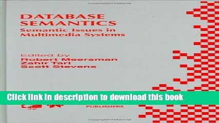Read Database Semantics: Semantic Issues in Multimedia Systems (IFIP Advances in Information and