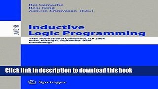 Read Inductive Logic Programming: 14th International Conference, ILP 2004, Porto, Portugal,