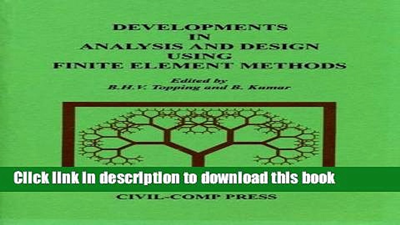 Read Developments in Analysis and Design Using Finite Element Methods  Ebook Free