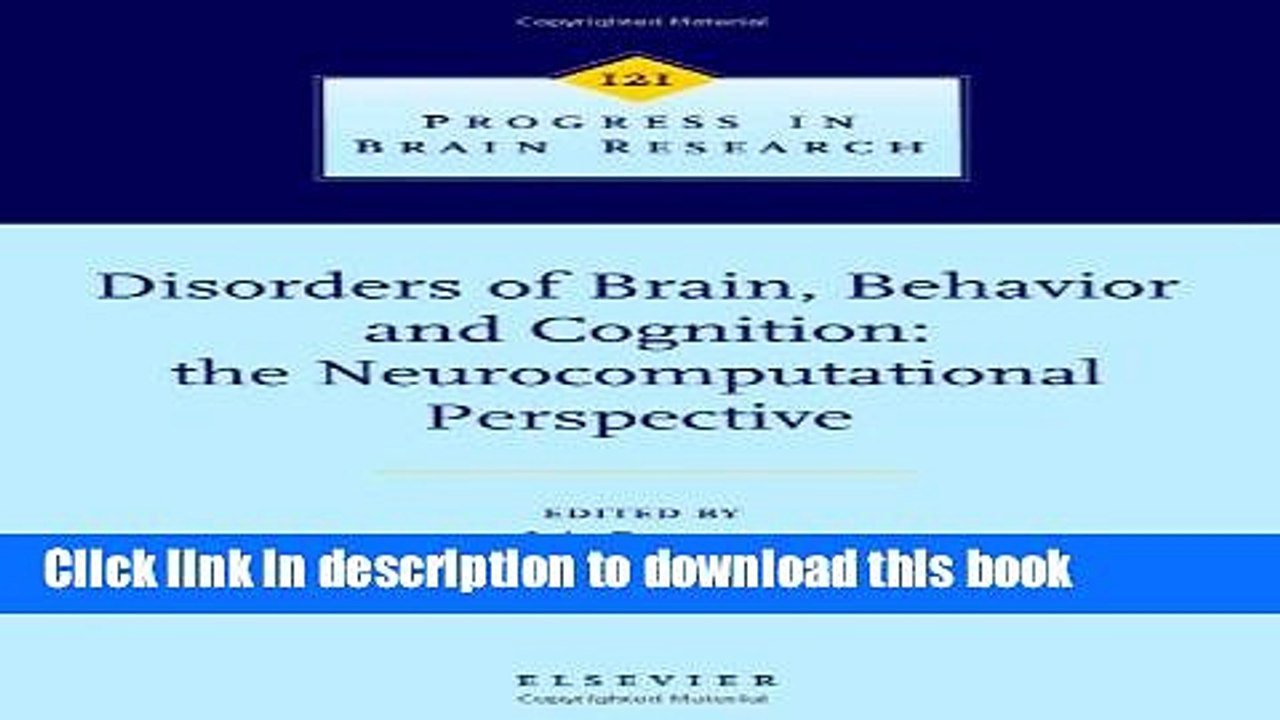 Read Disorders of Brain, Behavior, and Cognition: The Neurocomputational Perspective, Volume 121