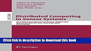 Read Distributed Computing in Sensor Systems: First IEEE International Conference, DCOSS 2005,