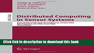 Read Distributed Computing in Sensor Systems: Second IEEE International Conference, DCOSS 2006,