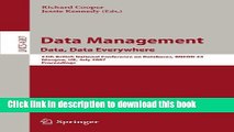 Read Data Management. Data, Data Everywhere: 24th British National Conference on Databases, BNCOD