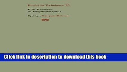 Read Rendering Techniques  95: Proceedings of the Eurographics Workshop in Dublin, Ireland, June