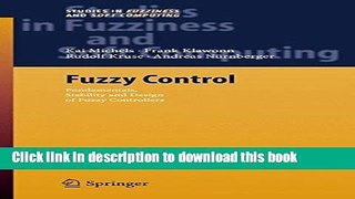 Read Fuzzy Control: Fundamentals, Stability and Design of Fuzzy Controllers (Studies in Fuzziness