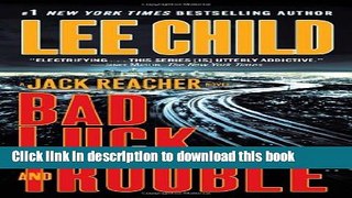 Read Bad Luck and Trouble: A Jack Reacher Novel Ebook Free