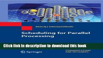 Read Scheduling for Parallel Processing (Computer Communications and Networks)  Ebook Free