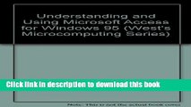 Download Understanding and Using Microsoft Access for Windows 95 PDF Online