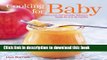 Read Cooking for Baby: Wholesome, Homemade, Delicious Foods for 6 to 18 Months  Ebook Free