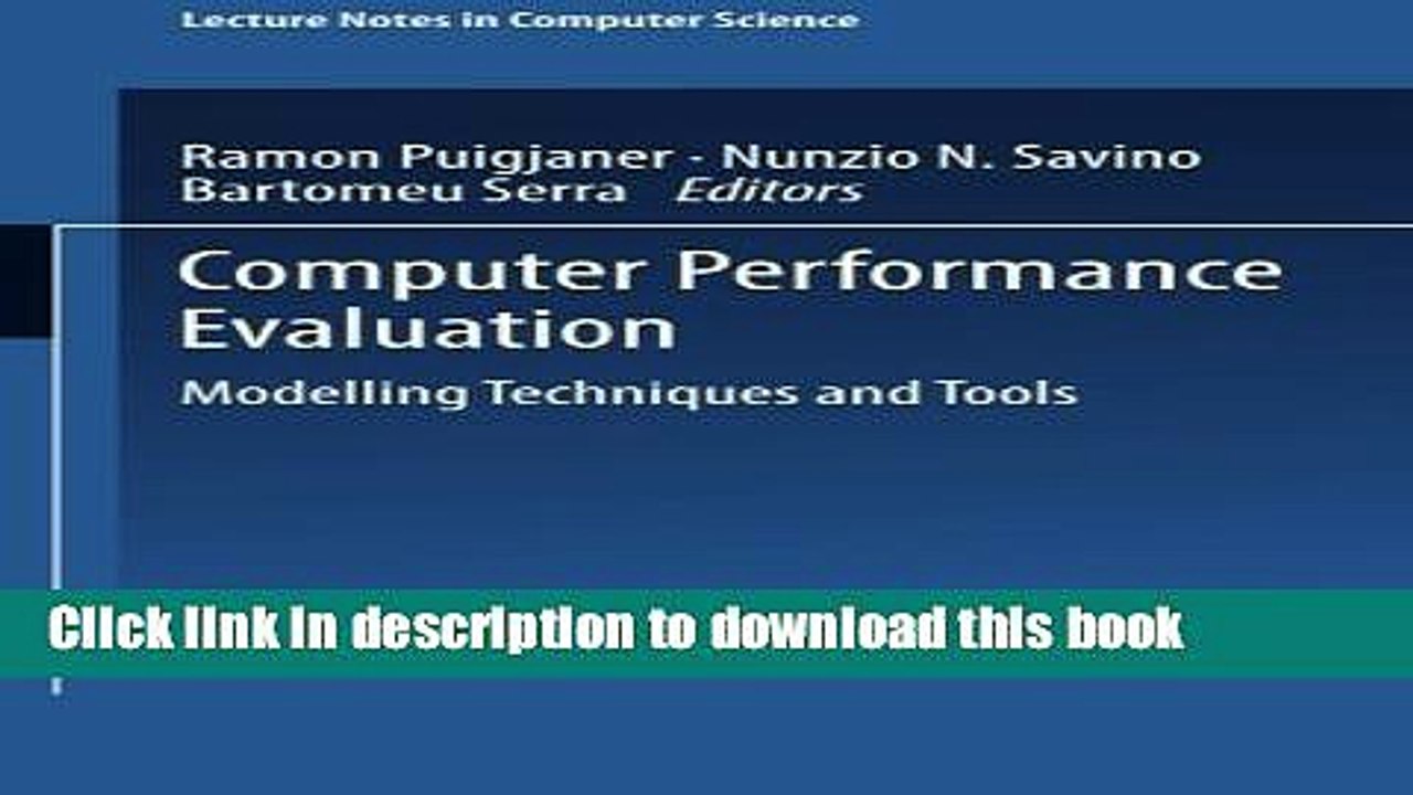 Read Computer Performance Evaluation: Modelling Techniques and Tools (Lecture Notes in Computer