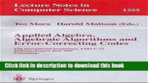 Download Applied Algebra, Algebraic Algorithms and Error-Correcting Codes: 12th International