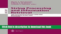 Read String Processing and Information Retrieval: 10th International Symposium, SPIRE 2003,