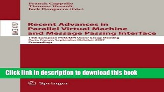 Read Recent Advances in Parallel Virtual Machine and Message Passing Interface: 14th European
