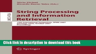 Read String Processing and Information Retrieval: 14th International Symposium, SPIRE 2007