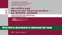 Download Artificial Neural Networks - ICANN 2006: 16th International Conference, Athens, Greece,